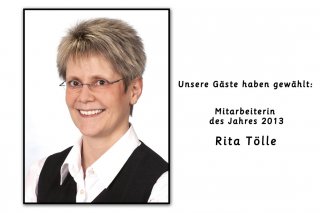 Unsere Gäste haben gewählt. Rita Tölle ist Mitarbeiterin des Jahres 2013 im Panoramic Hotel Harz